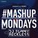 #MashupMondays - Mixed By DJ TOMMY RECKLESS image