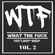 djproceed - what the fuck vol.2 the mixtape image