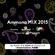 Ammona MIX 2015 Mixed by DJ モナキング & BZMR image