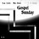 Gospel Sunday: Tony Troffa, Max Dowd & Elbin Reyes image