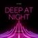 DEEP AT NIGHT / Live DJ Set image