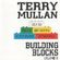 Terry Mullan : Building Blocks image