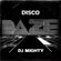 DJ Mighty - DISCO DAZE  image