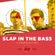 Slap In The Bass - Enchufada Mixtape image