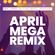 April Mega Remix image