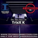 TrixX K exclusive radio mix UK Underground presented by Techno Connection 03/12/2021 image