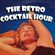 The Retro Cocktail Hour #987 - April 22, 2023 image