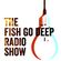 Fish Go Deep Radio 2022-23 image