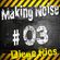Diego Rios @ Making Noise 03 image