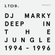LTDO. Presents Dj Marky - Deep In The Jungle 1994 to 1996 image