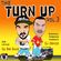 The Turn Up Vol. 3 Mixed by @dj_demize & @dj_big_saad image