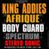 KING ADDIES VS BODY GUARD VS AFRIQUE VS SPECTRUM VS STEREO SONIC image