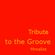 Mmalist - Tribute to the Groove - Part 2 image