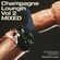 Champagne Loungin Vol 2 Mixed By Eddie Silverton image