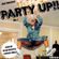 Oscar Wildstyle & Wiggie Smalls - Party Up Mix vol. 1 image