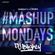 TheMashup #MondayMashup 2 mixed by DJ Blighty image