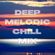 Deep Melodic Chill Summer 23 Mix image