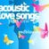 ACOUSTIC LOVE  SONG's  part one image