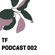 TF Podcast 002 - Erica Menei image