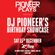 DJ Pioneer Birthday Promo Mix 2018 w/ Supa D & Spidey G image