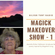 The Magick Makeover Show No 1 with Jeanette Kishori McKenzie image