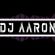 End Of The Month Mix: DJ AARON'S handpicked bangers image
