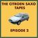 The Citroen Saxo Tapes - Episode 2 image