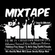 Dj Milk Mixtape Songs By Dj Mustard image