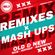 Remixes & Mashups - Old & New (R&B - Hip-Hop - Bashment) image