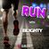 Run.002 // R&B & Hip Hop // Instagram: @djblighty image