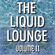 The Liquid Lounge : Volume 11 image