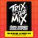 T LA FUNK - Trix In The Mix Contest image