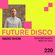 Future Disco Radio - 220 - Sean Brosnan's Best Of 2023 image