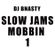 Slow Jams Mobbin 1 image