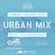 Urban Mix ~ Fanaticbeat | Jose Will Part 1 image