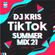 DJ KRIS aka ATXmix - TIK TOK SUMMER MIX 2021 image