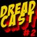 DREADCAST #2 - com Dj Bives e uma retrospectiva 2013 image