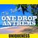 THE BEST OF ONE DROP ANTHEMS image