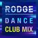 Rodge - Dance Club Mix image