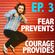 Ep. 3: Fear Prevents, Courage Provides image
