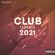 Best of Club 2021 (Explicit) | Club Yearmix image