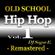 Old School Hip Hop - Mixtape 1 (Remastered) - DJ Sugar E. image