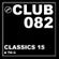 CLUB 082 - Classics 15 A to C image