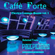 Caffè Forte - Electro Lounge Room vol.1 -12-5-2022 image
