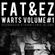 FAT&EZ - Warts Volume #1 (LIVE) image