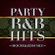 Dj Ruckus - House Party R&b Hits Vol 1 image