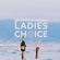 LADIES CHOICE EP. 35 - NYE MIX image