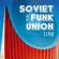 C.J. Plus - Soviet Funk Union (Vinyl Only) image