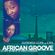 The African Groove Show - Sunday March 6 2016 image