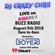 DJ Crazy Chris KISS 95-7 Buzz Radio Part 1 image